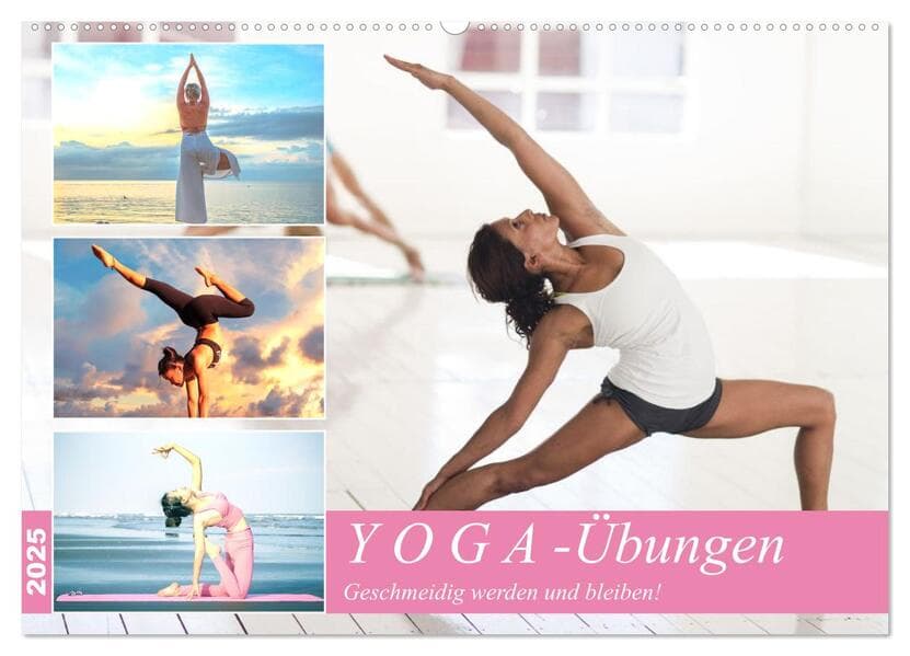 Yoga-Übungen. Geschmeidig werden und bleiben! (Wandkalender 2025 DIN A2 quer), CALVENDO Monatskalender