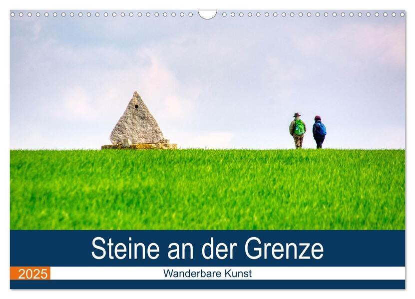 Steine an der Grenze - Wanderbare Kunst (Wandkalender 2025 DIN A3 quer), CALVENDO Monatskalender