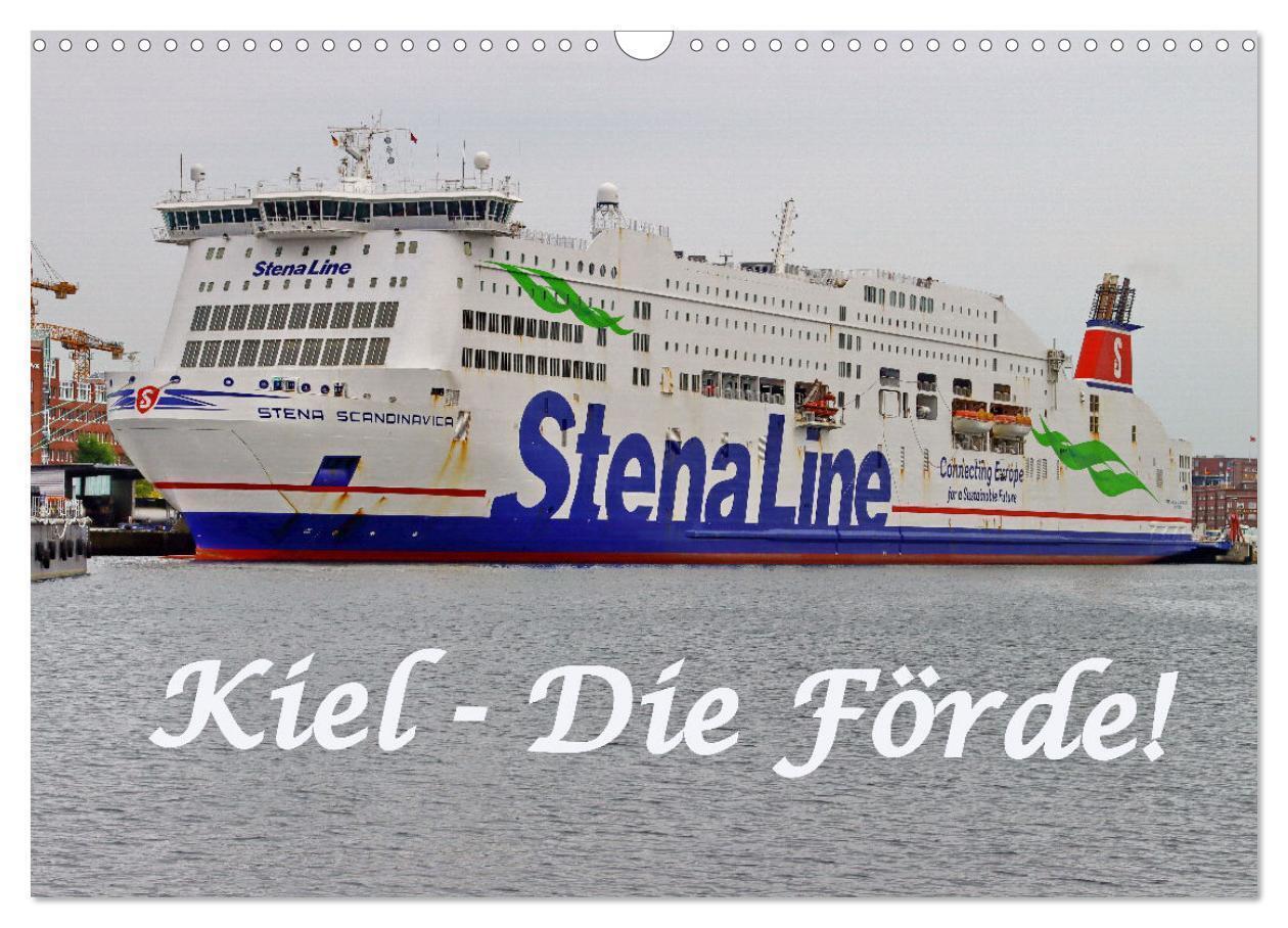 Kiel - Die Förde! (Wandkalender 2025 DIN A3 quer), CALVENDO Monatskalender