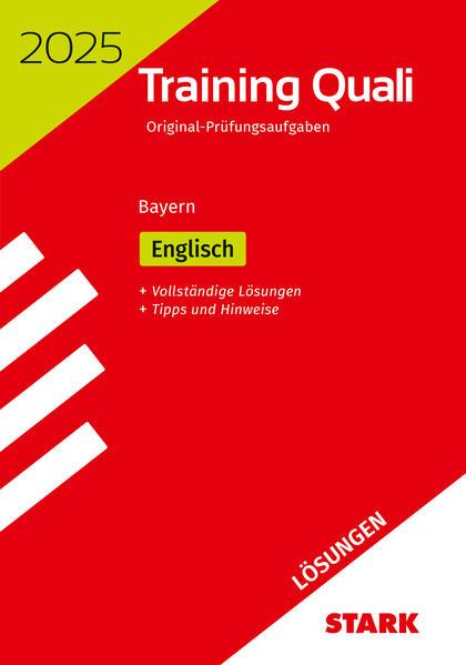 STARK Lösungen zu Training Abschlussprüfung Quali Mittelschule 2025 - Englisch 9. Klasse - Bayern