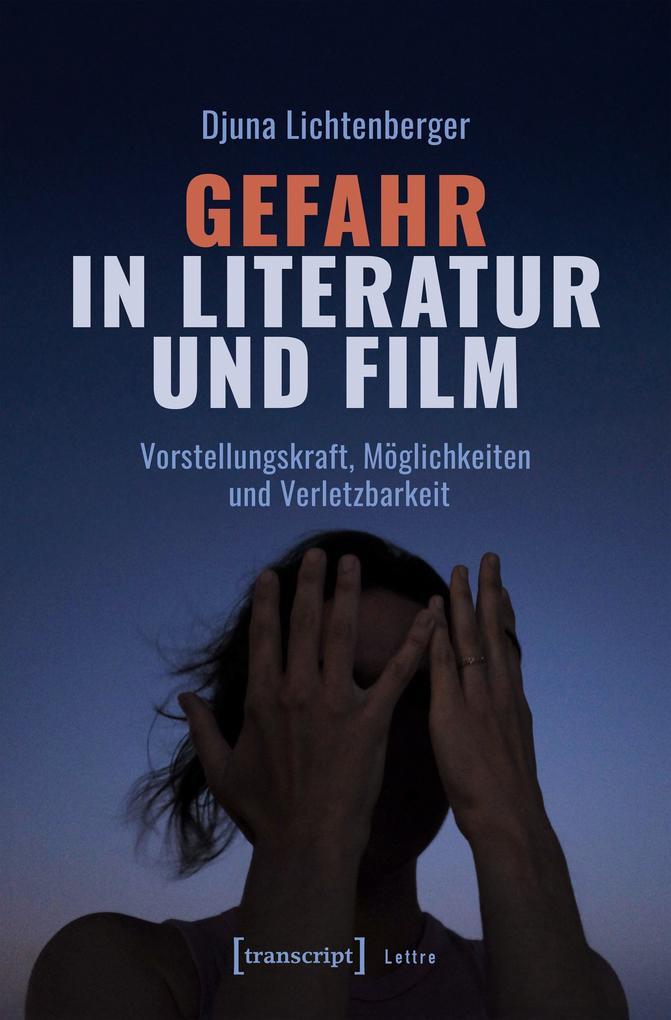 Gefahr in Literatur und Film