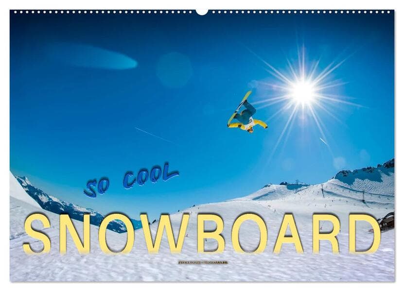 Snowboard - so cool (Wandkalender 2025 DIN A2 quer), CALVENDO Monatskalender