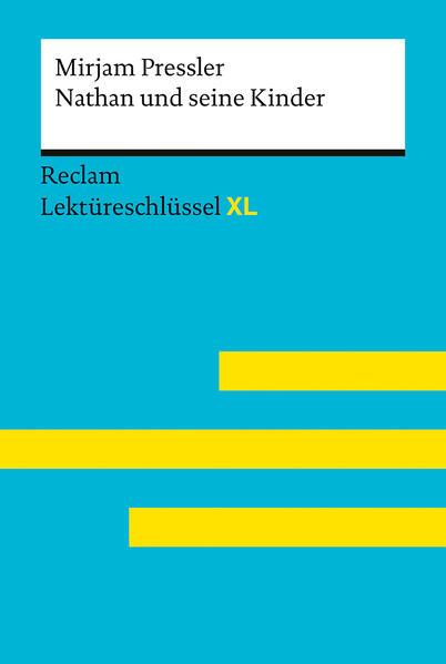 Nathan und seine Kinder von Mirjam Pressler. Umfassender Lektüreschlüssel