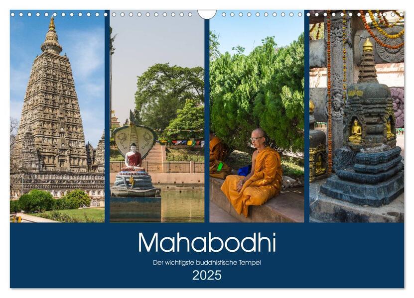 Mahabodhi Der wichtigste buddhistische Tempel (Wandkalender 2025 DIN A3 quer), CALVENDO Monatskalender