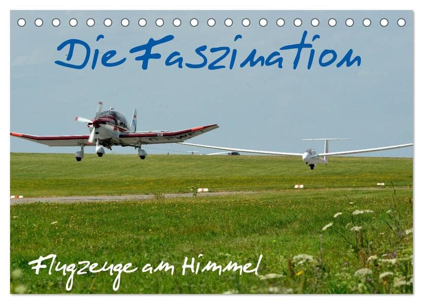 Die Faszination. Flugzeuge am Himmel (Tischkalender 2025 DIN A5 quer), CALVENDO Monatskalender