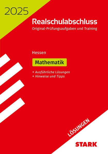 STARK Lösungen zu Original-Prüfungen und Training Realschulabschluss 2025 - Mathematik - Hessen