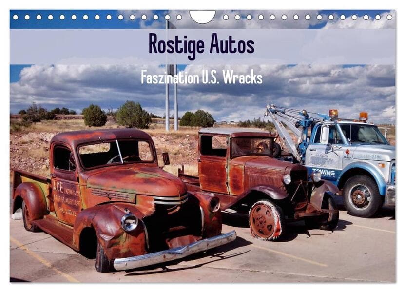 Rostige Autos. Faszination U.S. Wracks (Wandkalender 2025 DIN A4 quer), CALVENDO Monatskalender