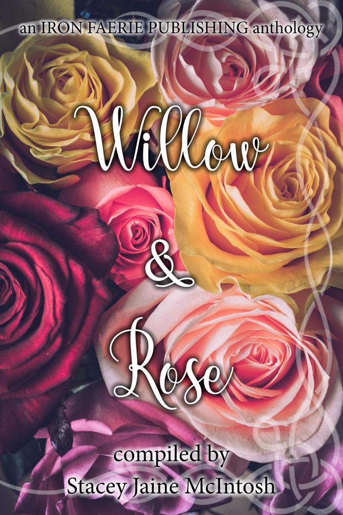 Willow & Rose (Hawthorn & Ash)