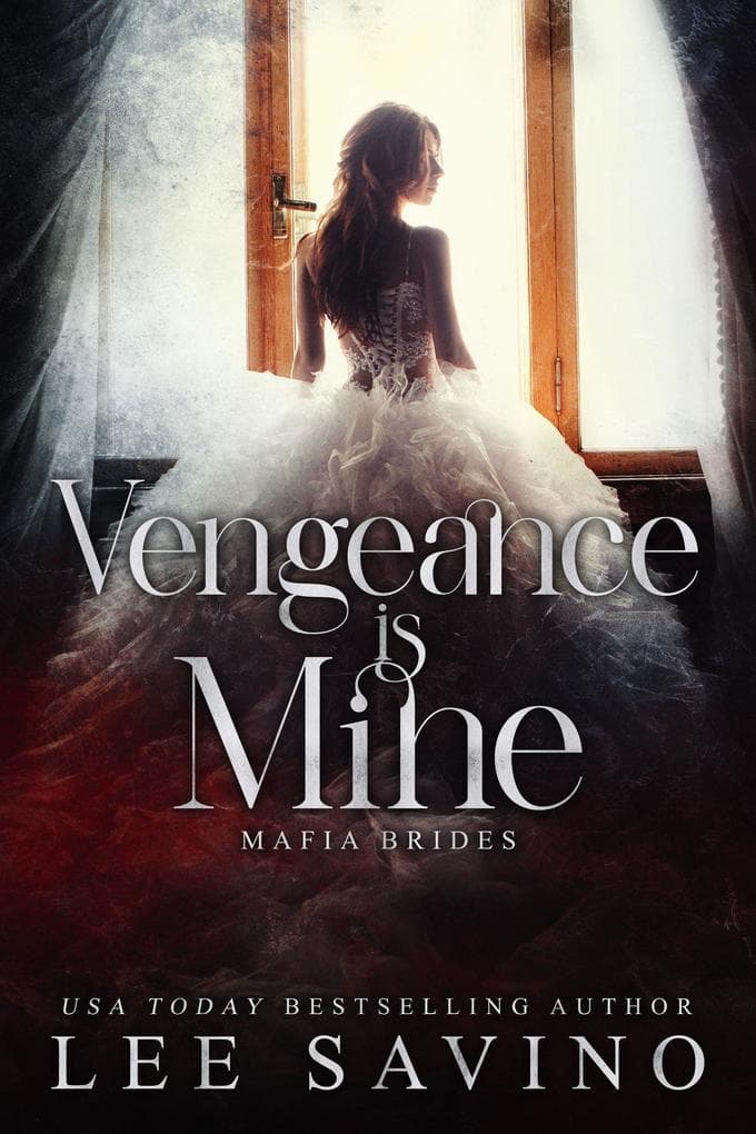 Vengeance is Mine (Mafia Brides, #2)