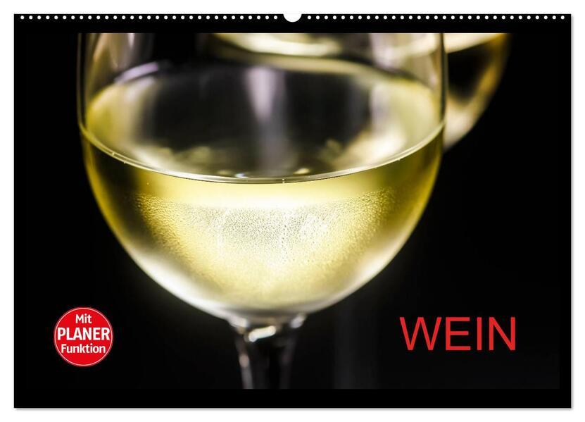 Wein (Wandkalender 2025 DIN A2 quer), CALVENDO Monatskalender