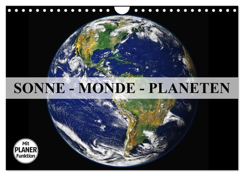 Sonne, Monde und Planeten (Wandkalender 2025 DIN A4 quer), CALVENDO Monatskalender