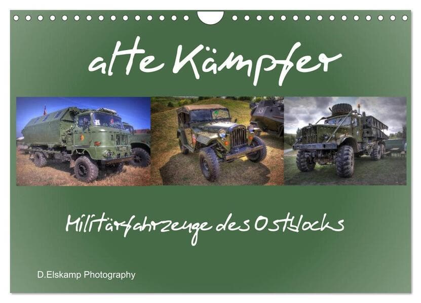 alte Kämpfer- Militärfahrzeuge des Ostblocks (Wandkalender 2025 DIN A4 quer), CALVENDO Monatskalender