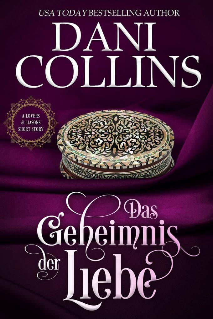 Das Geheimnis der Liebe (Lovers and Liaisons, #9)