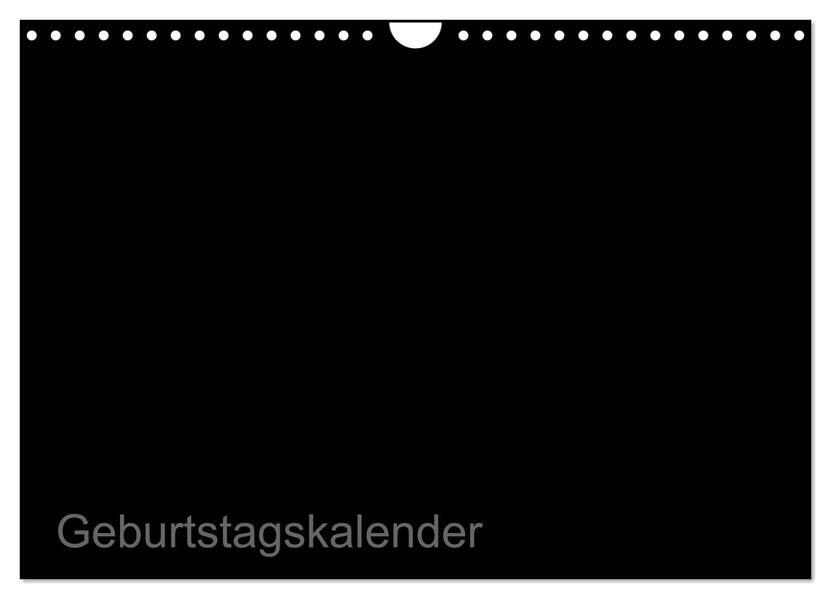 Bastel-Geburtstagskalender schwarz / Geburtstagskalender (Wandkalender 2025 DIN A4 quer), CALVENDO Monatskalender