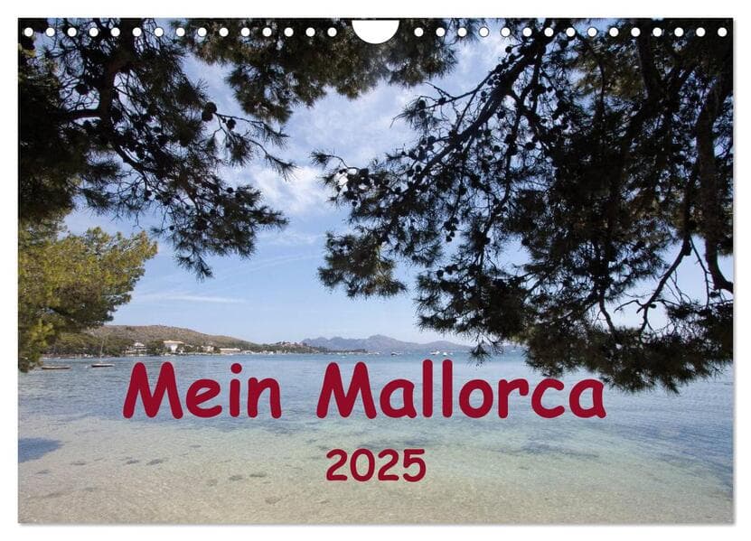 Mein Mallorca (Wandkalender 2025 DIN A4 quer), CALVENDO Monatskalender