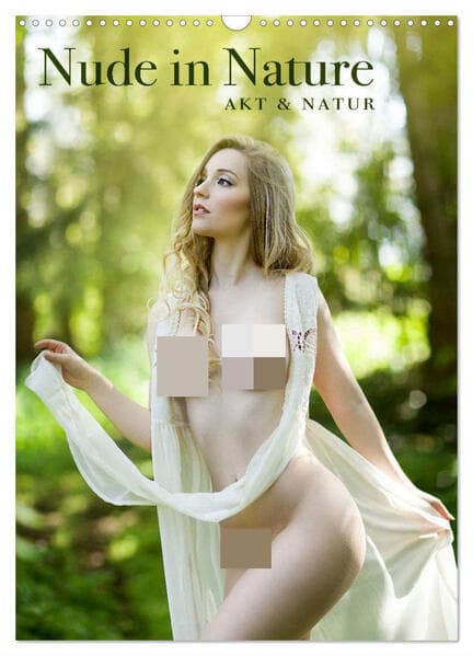 Nude in Nature - Akt und Natur (Wandkalender 2025 DIN A3 hoch), CALVENDO Monatskalender