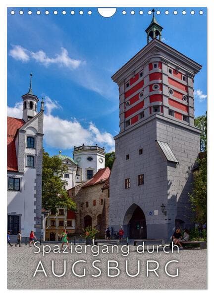 Spaziergang durch Augsburg (Wandkalender 2025 DIN A4 hoch), CALVENDO Monatskalender