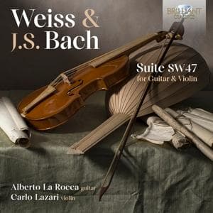 Weiss&Bach:Suite SW47 For Guitar And Violin