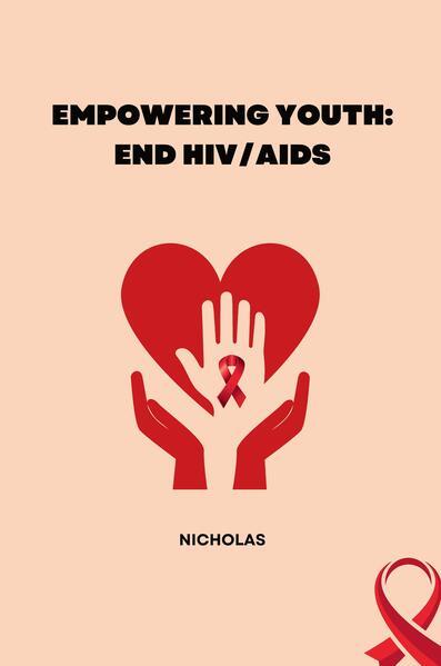 Empowering Youth: End HIV/AIDS