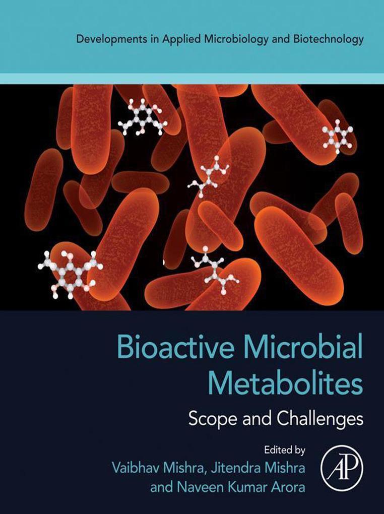 Bioactive Microbial Metabolites