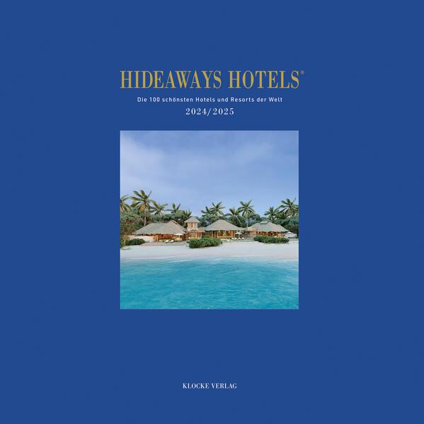 Hideaways Hotels 2024/2025