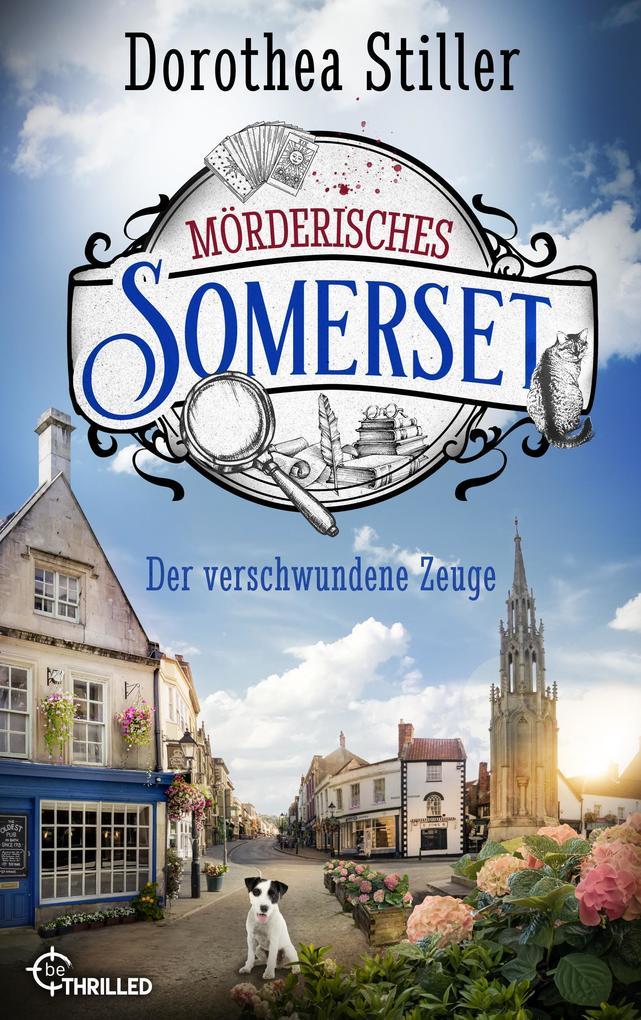 Mörderisches Somerset - Der verschwundene Zeuge