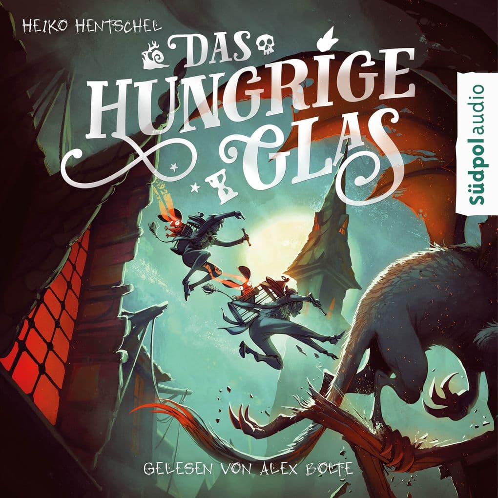 Das hungrige Glas (Glas-Trilogie Band 1)