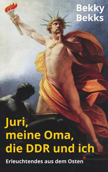 Juri, meine Oma, die DDR und ich