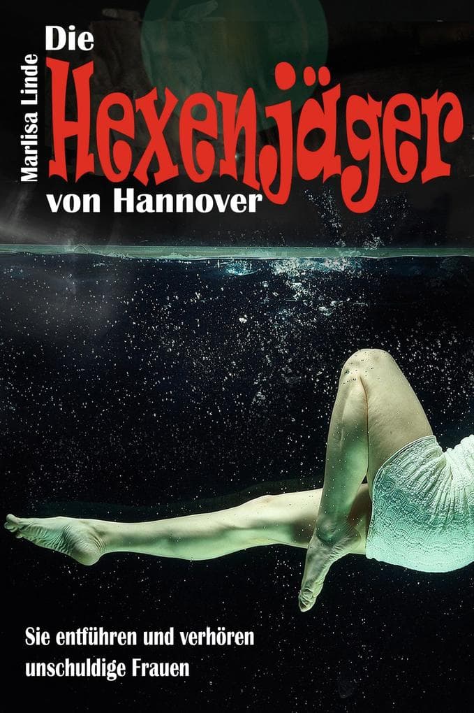 Die Hexenjäger von Hannover