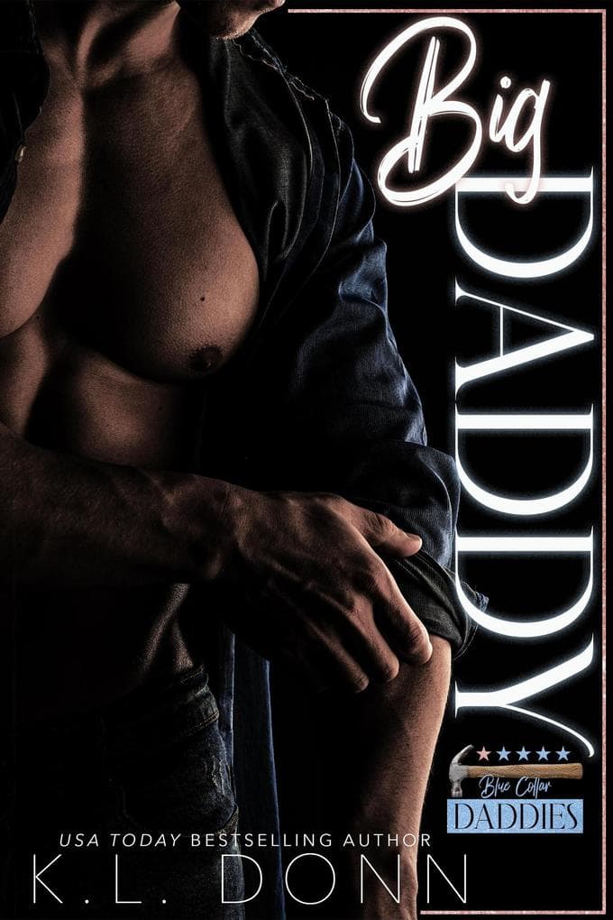 Big Daddy (Blue Collar Daddies, #1)