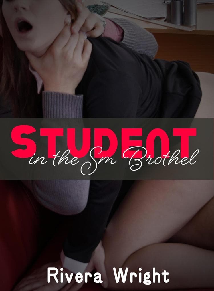 Student in the Sm Brothel