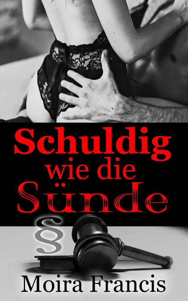 Schuldig wie die Sünde