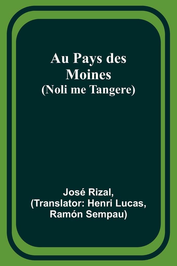 Au Pays des Moines (Noli me Tangere)