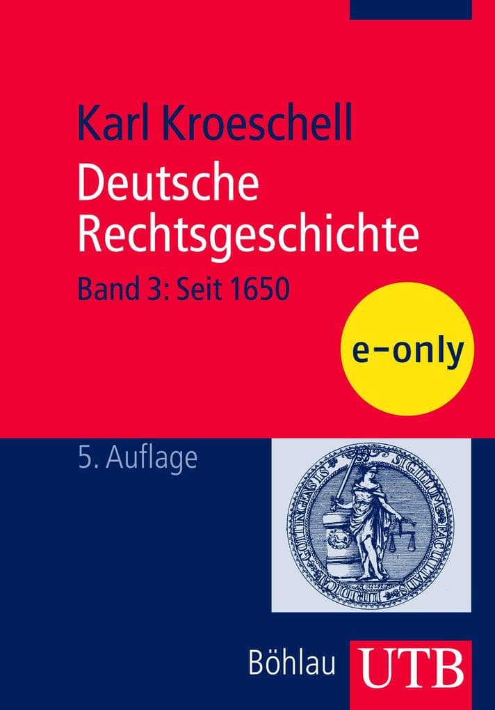 Deutsche Rechtsgeschichte, Bd. 3