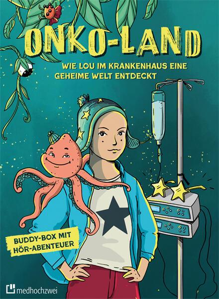 Onko-Land. Wie Lou im Krankenhaus eine geheime Welt entdeckt