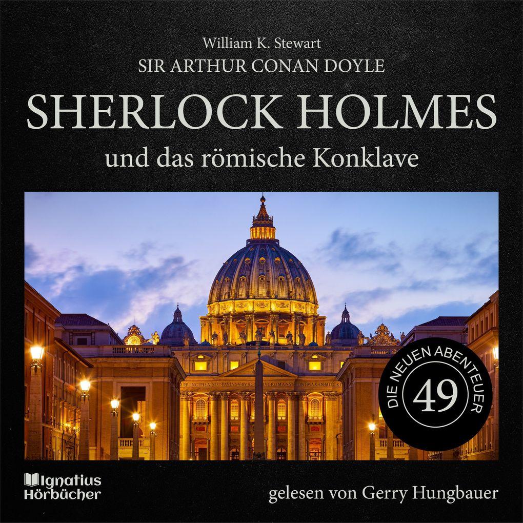 Sherlock Holmes und das römische Konklave (Die neuen Abenteuer, Folge 49)