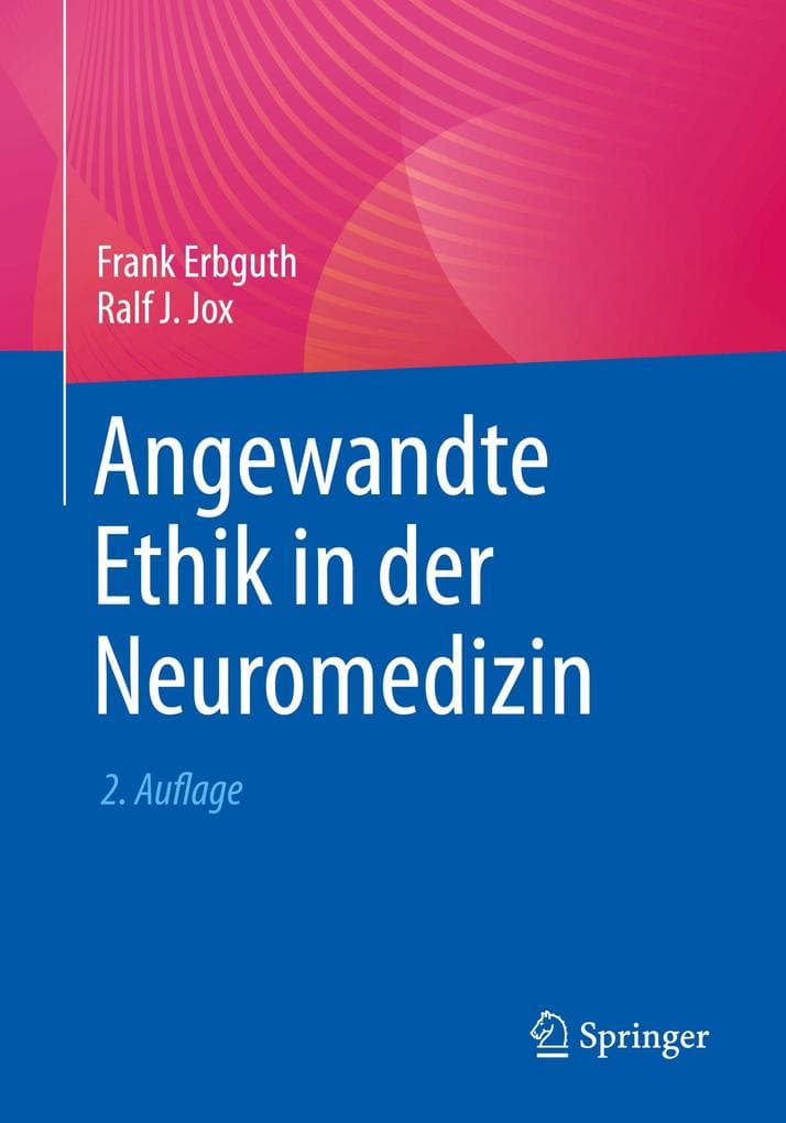 Angewandte Ethik in der Neuromedizin