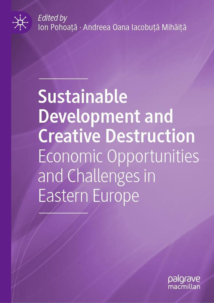 Sustainable Development and Creative Destruction