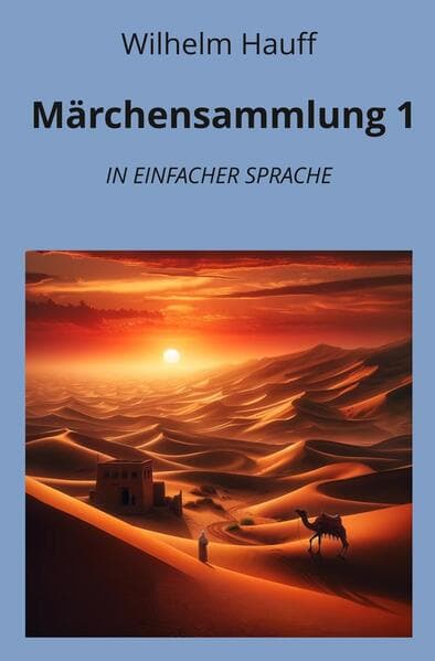 Märchensammlung 1: In Einfacher Sprache