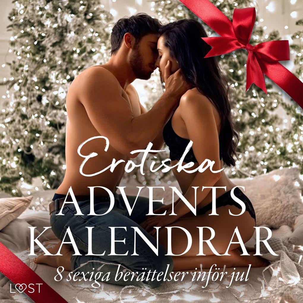 Erotiska adventskalendrar - 8 sexiga berättelser inför jul