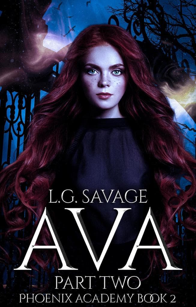 Ava: Part Two (Phoenix Academy, #2)