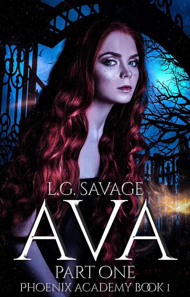 Ava: Part One (Phoenix Academy, #1)