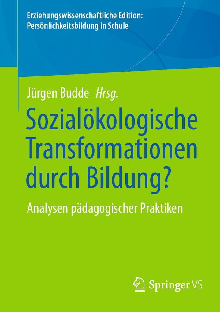 Sozialökologische Transformationen durch Bildung?