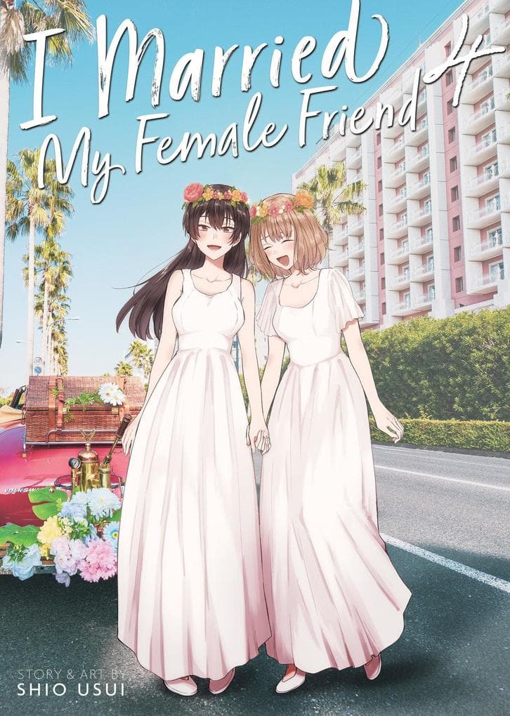 I Married My Female Friend Vol. 4