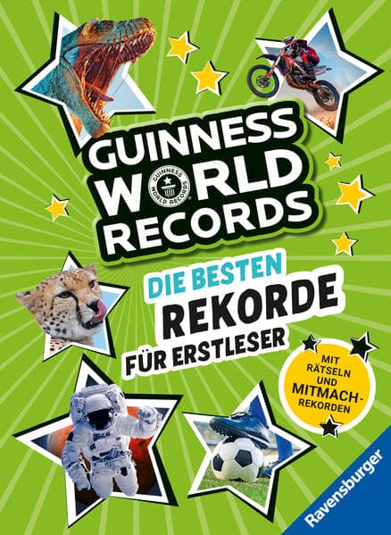 Guinness World Records - Die besten Rekorde für Erstleser (Rekordebuch zum Lesenlernen)