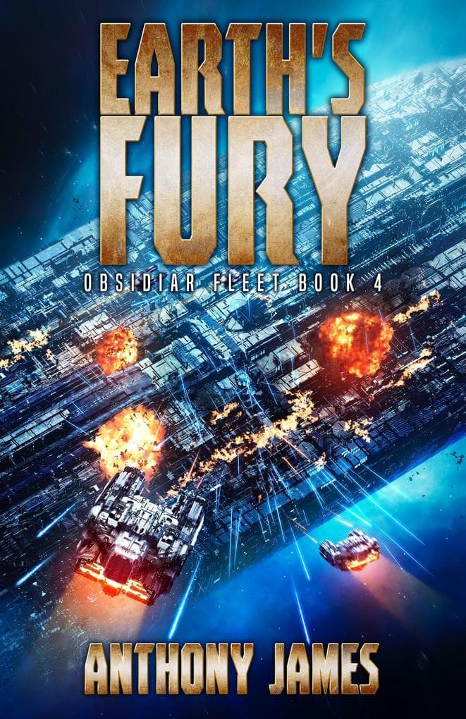 Earth's Fury (Obsidiar Fleet, #4)