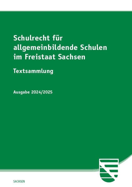 Schulrecht für allgemeinbildende Schulen im Freistaat Sachsen