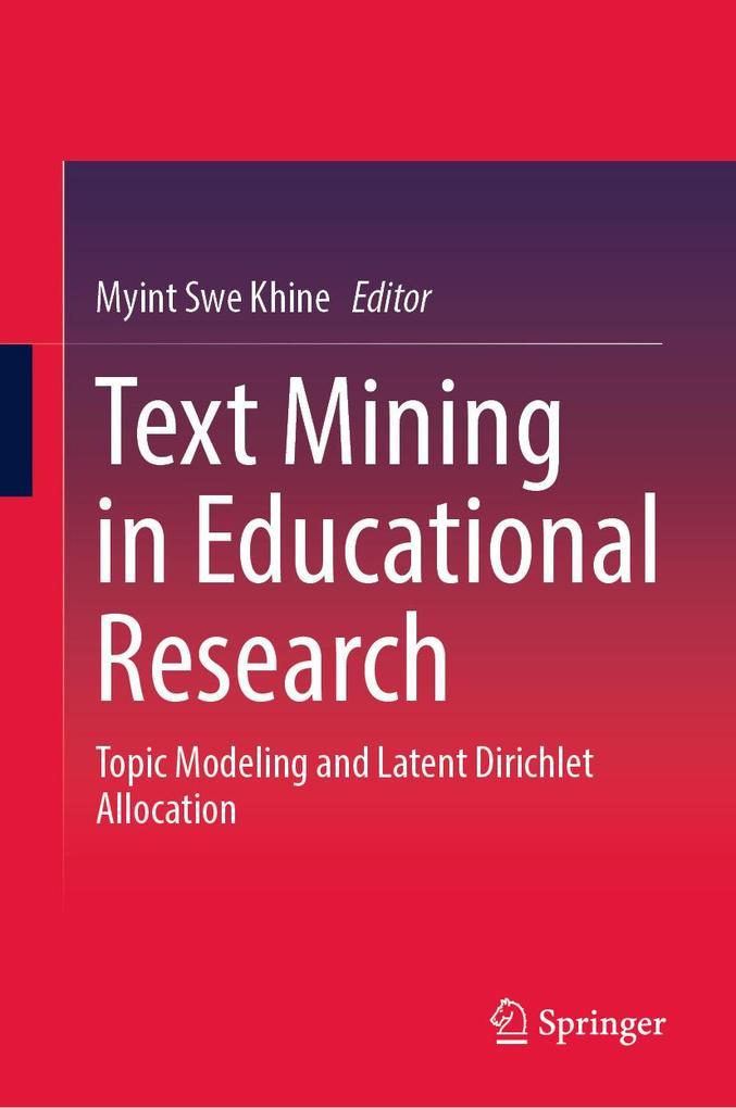 Text Mining in Educational Research