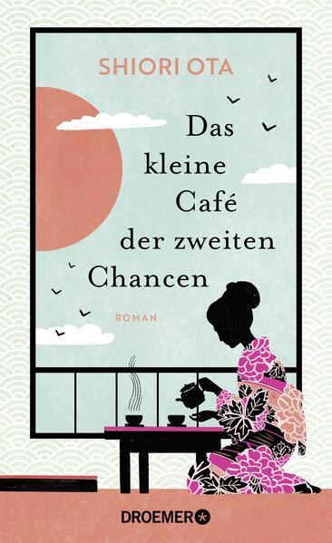 7. Shiori Ota: Das kleine Café der zweiten Chancen