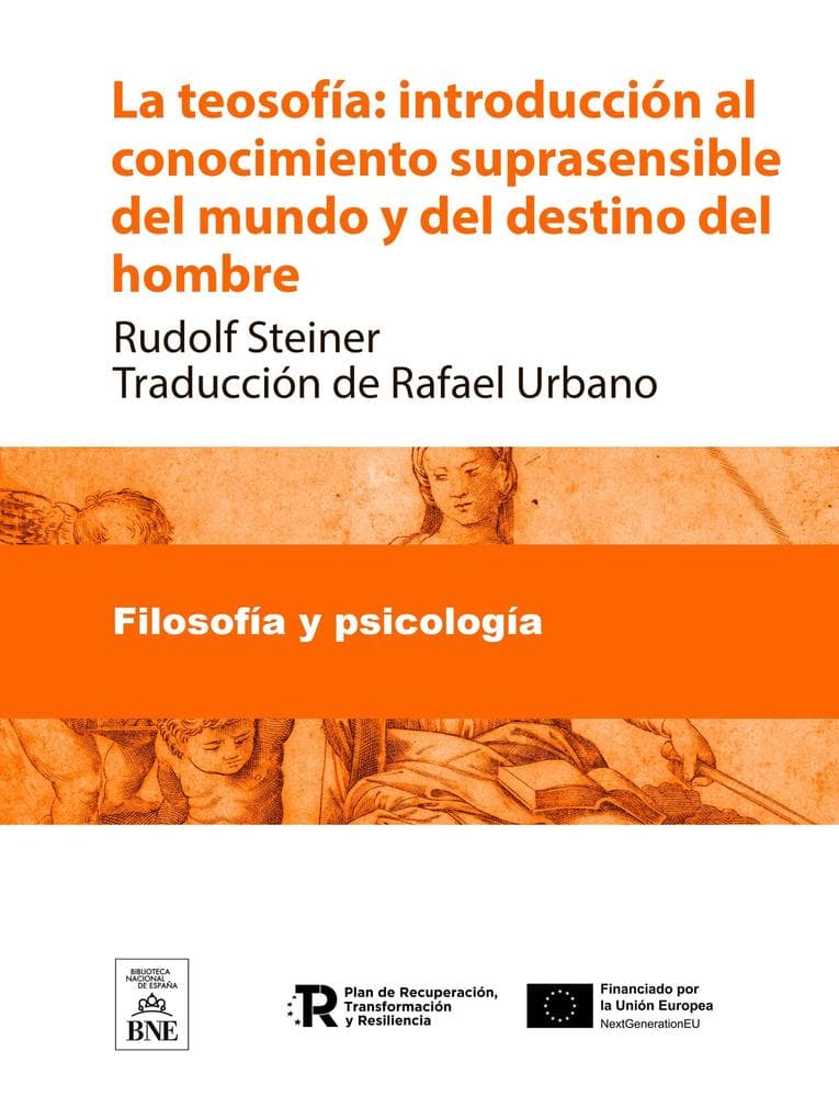 La teosofía : introducción al conocimiento suprasensible del mundo y del destino del hombre